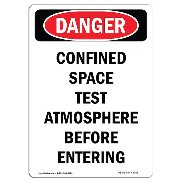 OSHA, Portrait Confined Space Test Atmosphere, 18in X 12in Rigid Plastic, 12" W, 18" H, Portrait